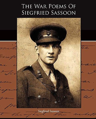 The War Poems Of Siegfried Sassoon - Sassoon, Siegfried