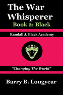 The War Whisperer: Book 2: Black