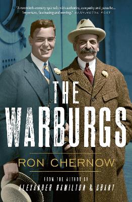 The Warburgs - Chernow, Ron
