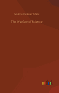 The Warfare of Science