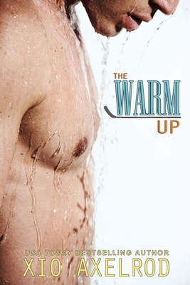 The Warm Up - Axelrod, Xio