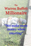 The Warren Buffett Millionaire: We make more money when snoring