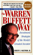 The Warren Buffett Way: Investment Strategies of the World's Greatest Investor - Hagstrom, Robert G
