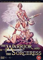 The Warrior And The Sorceress - John C. Broderick