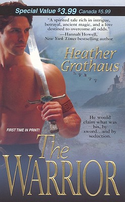The Warrior - Grothaus, Heather