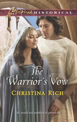 The Warrior's Vow - Rich, Christina