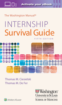 The Washington Manual Internship Survival Guide - de Fer, Thomas M, Dr., Facp