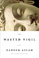 The Wasted Vigil