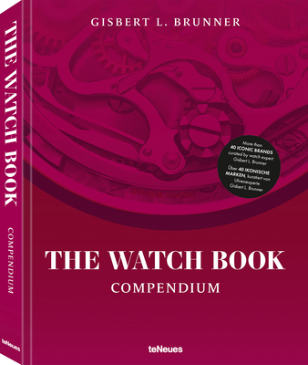 The Watch Book: Compendium - Revised Edition - Brunner, Gisbert L.