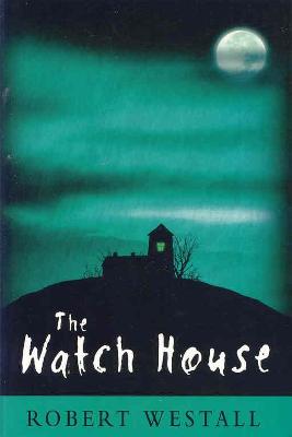 The Watch House (PB) - Westall, Robert