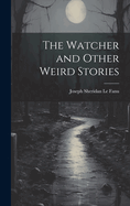 The Watcher and Other Weird Stories