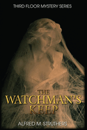 The Watchman's Keep