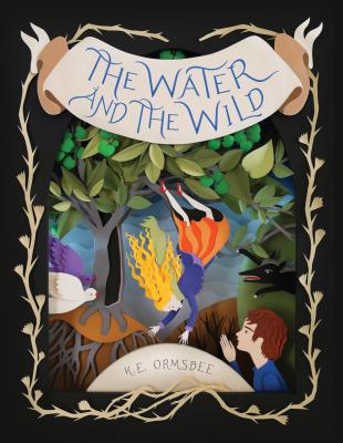 The Water and the Wild - Ormsbee, K E