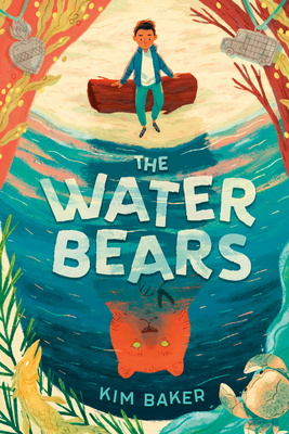 The Water Bears - Baker, Kim