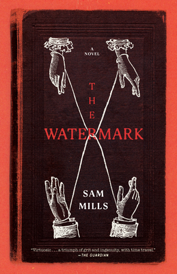 The Watermark - Mills, Sam