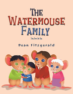 The Watermouse Family: Toby Saves the Day