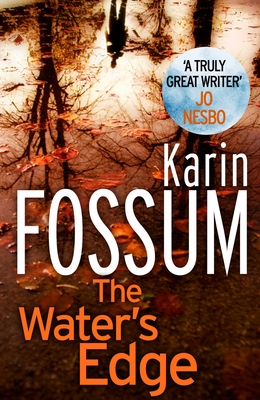 The Water's Edge - Fossum, Karin, and Barslund, Charlotte (Translated by)