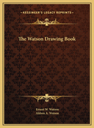The Watson Drawing Book