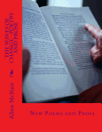 The Waves of Change--Poetry and Prose: New Poems and Prose