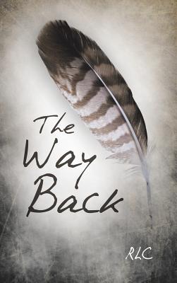 The Way Back - Corsetti, Rich, and Thomas, Kevin