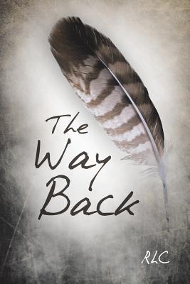 The Way Back - Corsetti, Rich, and Thomas, Kevin