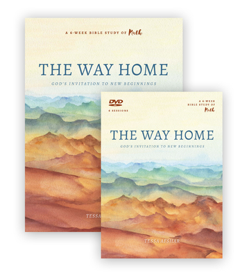 The Way Home DVD Study Pack: God's Invitation to New Beginnings - Afshar, Tessa