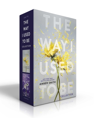 The Way I Used to Be Collection (Boxed Set): The Way I Used to Be; The Way I Am Now - Smith, Amber
