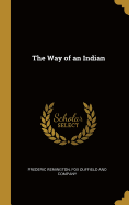 The Way of an Indian