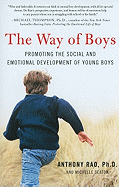 The Way of Boys: Promoting the Social and Emotional Development of Young Boys