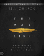 The Way of Life Interactive Manual: Experiencing the Culture of Heaven on Earth