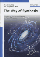 The Way of Synthesis: Evolution of Design and Methods for Natural Products