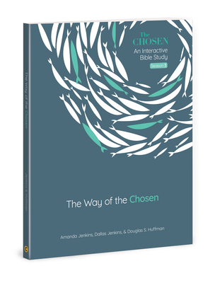 The Way of the Chosen: Volume 3 - Jenkins, Amanda, and Jenkins, Dallas, and Huffman, Douglas S, Dr.