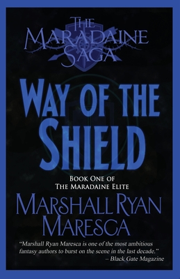 The Way of the Shield - Maresca, Marshall Ryan