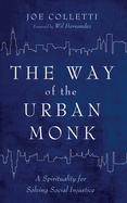 The Way of the Urban Monk