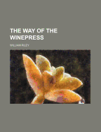 The Way of the Winepress