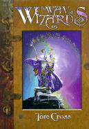 The Way of Wizards - Lionheart Books Ltd, and Zimmerman, Howard (From an idea by)