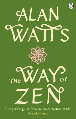 The Way of Zen - Watts, Alan W