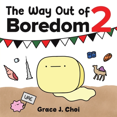 The Way Out of Boredom 2 - Choi, Grace J