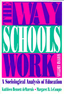 The Way Schools Work: A Sociological Analysis of Education