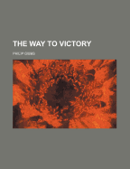 The Way to Victory; Volume 1