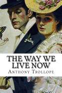 The Way We Live Now