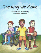 The Way We Move