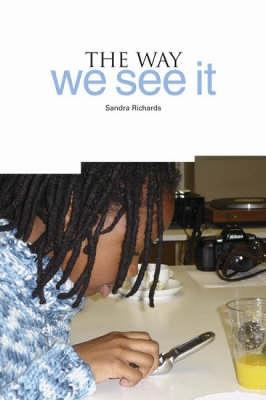 The Way We See It - Richards, Sandra