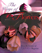 The Ways of Flowers