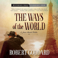 The Ways of the World: A James Maxted Thriller