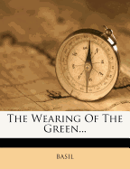 The Wearing of the Green...