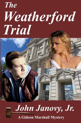 The Weatherford Trial - Janovy Jr, John