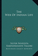 The Web Of Indian Life