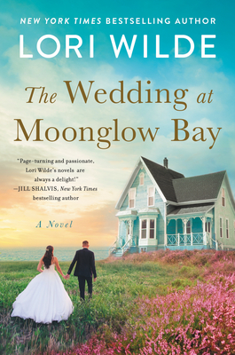The Wedding at Moonglow Bay - Wilde, Lori