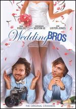The Wedding Bros.